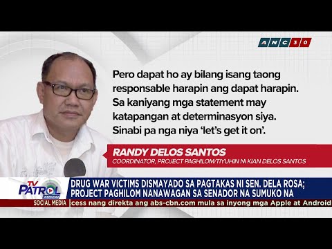 TV PATROL: Drug war victims dismayado sa pagtakas ni Sen. Ronald Dela Rosa thumbnail
