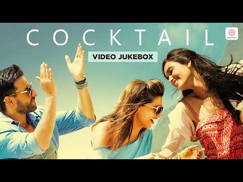 Cocktail - Video Jukebox | Tum Hi Ho Bandhu, Daaru Desi | Sail Ali Khan, Diana, Deepika | Pritam thumbnail