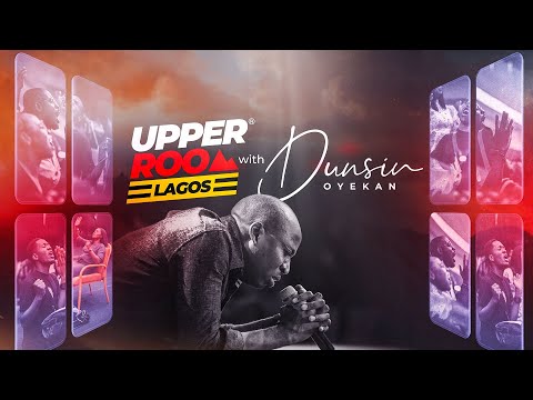 UPPER ROOM LAGOS SEPTEMBER 2025 - 28th September2025 #dunsinoyekan #worship #upperroom thumbnail