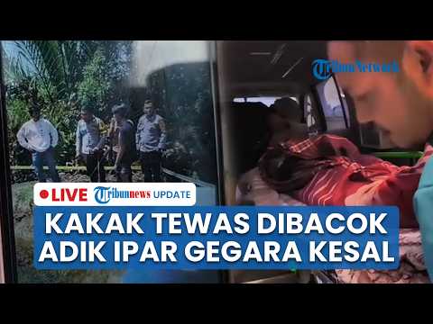 ? LIVE: Adik Bacok Kakak Ipar hingga Tewas di Kolam Tambak Ikan Deli Serdang Gegara Kesal Dituduh thumbnail