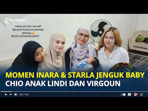 MOMEN Inara dan Starla Jenguk Baby Chio Anak Lindi Fitriyana dan Virgoun, Makasih Mami Ina thumbnail