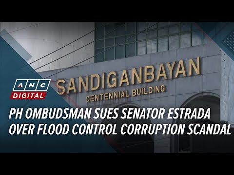 PH Ombudsman sues Senator Estrada over flood control corruption scandal | ANC thumbnail