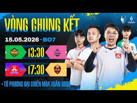 🔴 TRỰC TIẾP: NA vs ĐL | TPHCM vs HN | VÒNG CHUNG KẾT 15/05 | TỨ PHƯƠNG ĐẠI CHIẾN MÙA XUÂN 2026 thumbnail