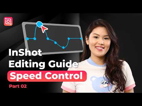 InShot Editing Guide Part.02 🎬 Speed Controls | InShot Video Editing Tutorial thumbnail