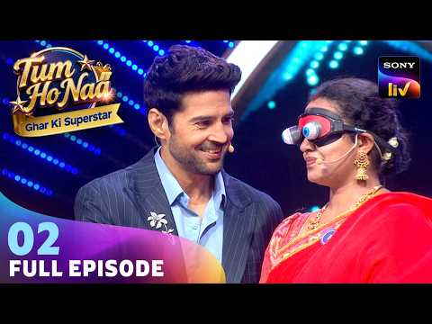 Episode 2 | Throne, Triumph and Treasure | Tum Ho Naa-Ghar Ki Superstar | Full Episode thumbnail