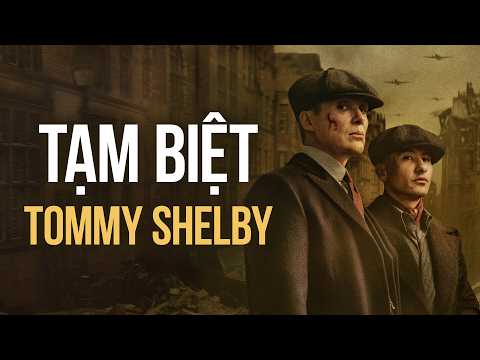 Câu chuyện của TOMMY SHELBY KẾT THÚC ra sao? — PEAKY BLINDERS: THE IMMORTAL MAN thumbnail