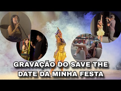 MOSTREI OS BASTIDORES DA GRAVAÇÃO DO SAVE THE DATE DA MINHA FESTA!! *teve show??* thumbnail