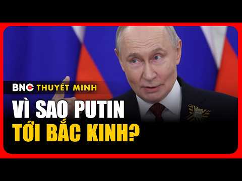 Thuyết minh: Kế sách của Tập - Putin để soán ngôi bá chủ của Mỹ? Lối thoát 2 cuộc chiến | BNC Now thumbnail