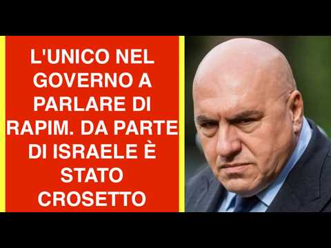L'UNICO NEL GOVERNO A PARLARE DI RAPIM. DA PARTE DI ISRAELE È STATO CROSETTO thumbnail