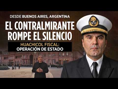 El Contralmirante rompe el silencio | Huachicol Fiscal: operación de Estado thumbnail