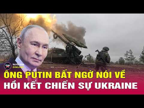 Tổng thống Putin bất ngờ tuyên bố: Cuộc chiến Ukraine sắp kết thúc, điều gì đang xảy ra?Thế giới 24h thumbnail