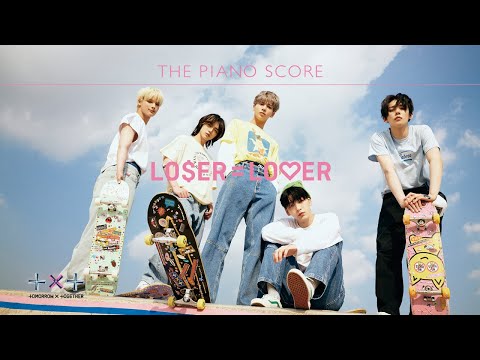 THE PIANO SCORE : TXT (투모로우바이투게더) ‘LO$ER=LO♡ER’ thumbnail