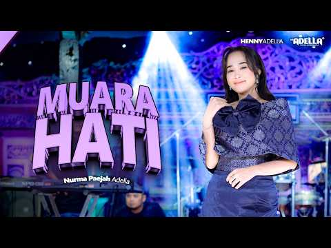 MUARA HATI - Nurma Paejah Adella - OM ADELLA thumbnail