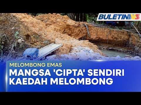 MELOMBONG EMAS | Pelombong Maut 'Cipta' Sendiri Kaedah Melombong thumbnail