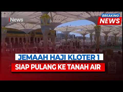 Haru! Jemaah Haji Kloter 1 Siap Pulang ke Tanah Air Usai Tuntaskan Ibadah | BREAKING NEWS (31/5) thumbnail