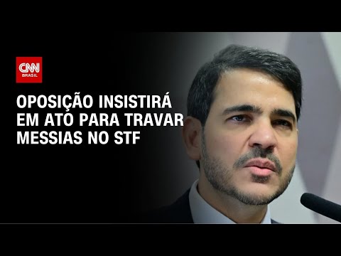 Oposição insistirá em ato que pode travar nova indicação de Messias ao STF | AGORA CNN thumbnail