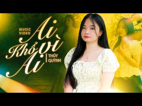 AI KHỔ VÌ AI - MV Sến Đặc Biệt | Giọng Ca HAY NHẤT HIỆN NAY Nghe Mãi Không Chán thumbnail