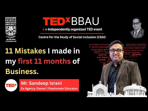 11 Mistakes I made in my first 11 months of Business | Sandeep Israni | TEDxBBAU thumbnail