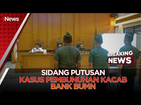 🔴BREAKING NEWS | SIDANG PUTUSAN KASUS PEMBUNUH4N KACAB BANK BUMN (03/06) thumbnail