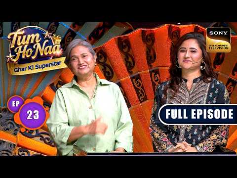 Episode 23 | Mothers & Daughters Special | Tum Ho Naa | Full Episode|Sign up for Sony LIV on YouTube thumbnail