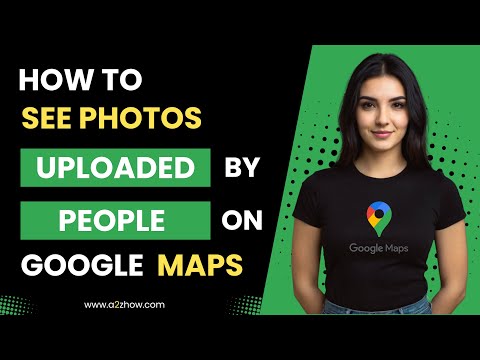 How to See Photos Uploaded by People on Google Maps Website thumbnail