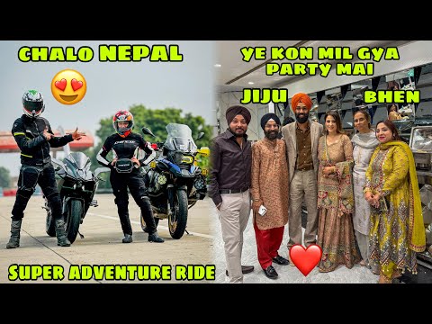 Nepal nikal rahe hai tagde Adventure ke liye ? party mai ye kon mil gya itne saalo baad ? Jiju bhen thumbnail