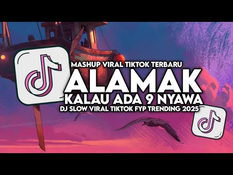 DJ ALAMAK | DJ KALAU ADA 9 NYAWA SLOW VIRAL TIKTOK FULL SONG MAMAN FVNDY 2025 thumbnail