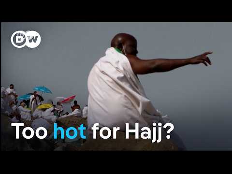 Is climate change making Hajj too dangerous? | DW News thumbnail