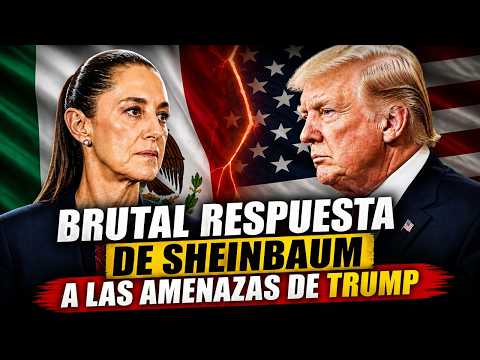 La Contundente Respuesta de Sheinbaum a la Amenaza de Trump thumbnail