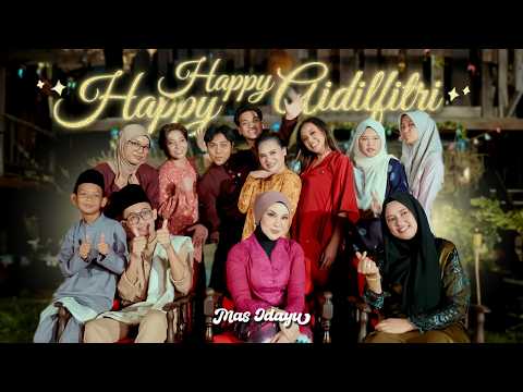 Mas Idayu - Happy Happy Aidilfitri (Official Music Video) thumbnail