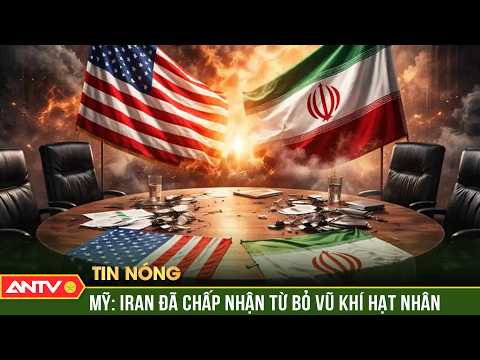 Ông Trump: Iran đã chấp nhận từ bỏ vũ khí hạt nhân, đàm phán đang tiếp diễn | ANTV thumbnail