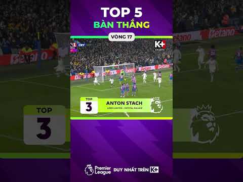 Top 5 Bàn thắng Ấn Tượng | Vòng 17 Ngoại Hạng Anh 25/26 thumbnail