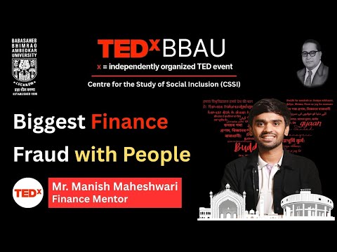 Biggest Finance Fraud with People | Manish Maheshwari | TEDxBBAU thumbnail