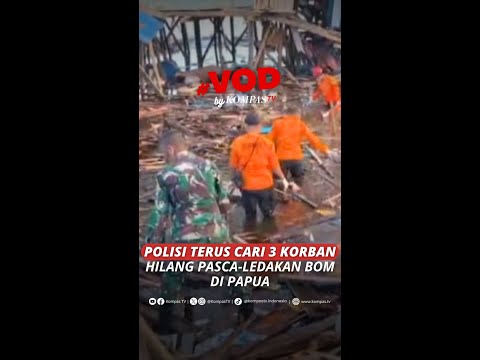 Polisi Terus Cari 3 Korban Hilang Pasca-Ledakan Bom di Papua #short thumbnail