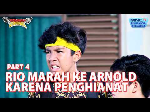Rio Marah Kearnold Karena ia Penghianat | TENDANGAN GARUDA | EPS 67 - Part 4 thumbnail