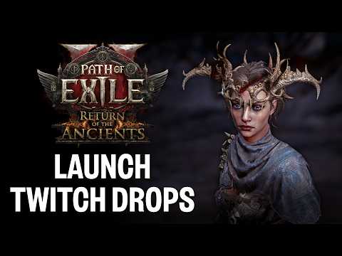 Path of Exile 2: Return of the Ancients Launch Twitch Drops thumbnail