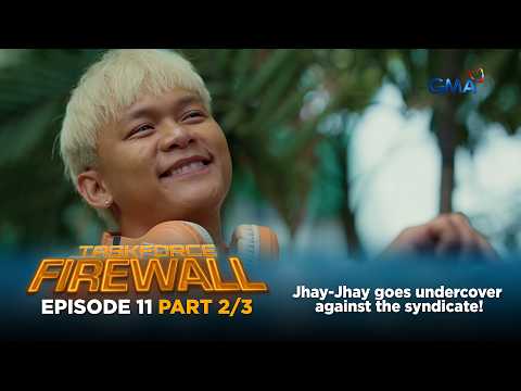Taskforce Firewall: Jhay-Jhay goes undercover against the syndicate! (Episode 11 - Part 2/3) thumbnail