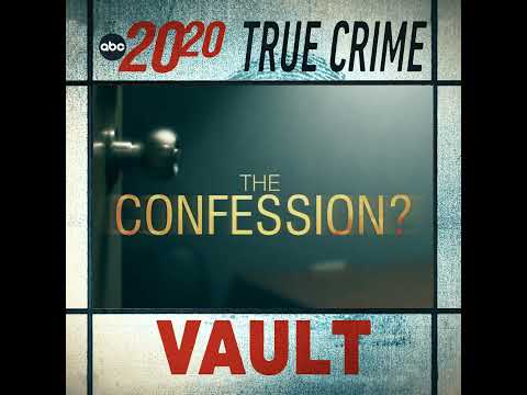 True Crime Vault: The Confession? thumbnail