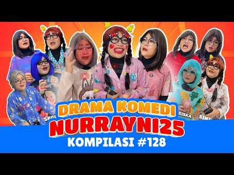 PART 128 | KOMPILASI DRAMA KOMEDI NURRAYNI25 thumbnail