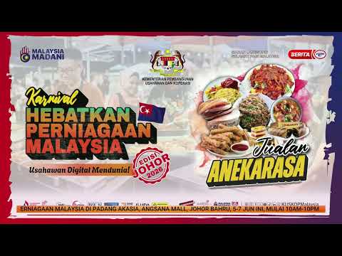 4 JUN 2026 - SPM- KARNIVAL HEBATKAN PERNIAGAAN MALAYSIA EDISI JOHOR 2026 thumbnail