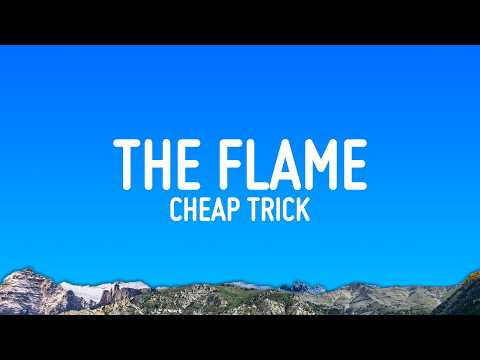 Cheap Trick - The Flame (Lyrics) thumbnail