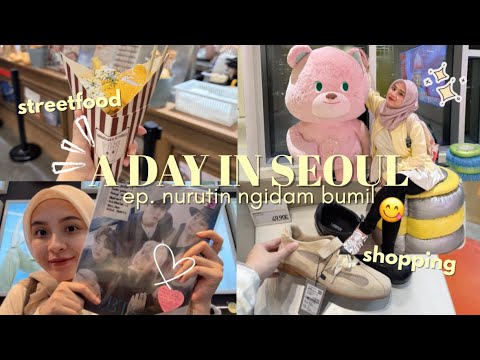 A DAY IN SEOUL ?? SEHARIAN NURUTIN NGIDAM BUMIL ? JAJAN & KALAP SHOPPING BARENG ADEKKU ? thumbnail