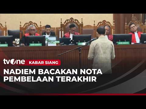 Nadiem Makarim Bacakan Duplik Terakhir | Kabar Siang thumbnail