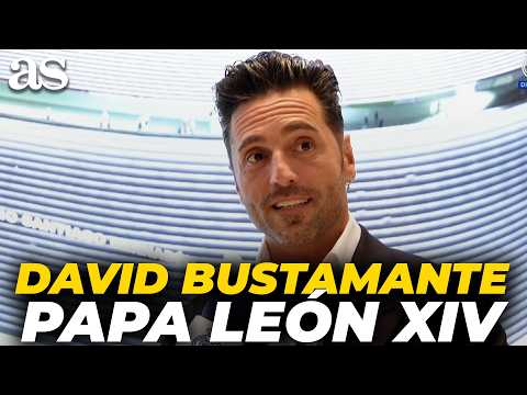 DAVID BUSTAMANTE, antes de actuar ante el PAPA LEÓN XIV en el BERNABÉU thumbnail