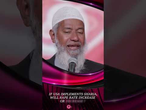 If USA Implements Sharia, Will Rape Rate Increase or Decrease? - Dr Zakir Naik thumbnail
