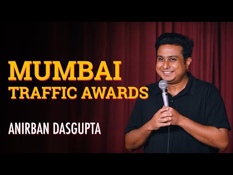 Mumbai Traffic Awards | Stand up comedy | Anirban Dasgupta thumbnail