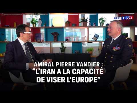 "L'Iran a la capacité de viser l'Europe", assure l'amiral Pierre Vandier｜LCI thumbnail