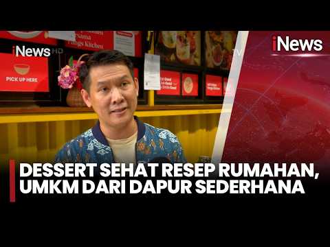 Dessert Sehat Resep Rumahan, UMKM dari Dapur Sederhana  | iNews Pagi (29/5) thumbnail
