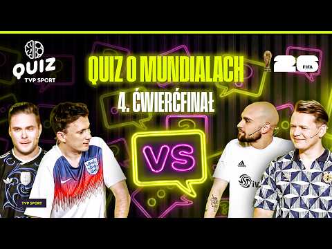 QUIZ: MUNDIALE! 4. ĆWIERĆFINAŁ – ZACHODNY | KŁYSZEJKO VS BIELECKI I DZIENIECKI thumbnail