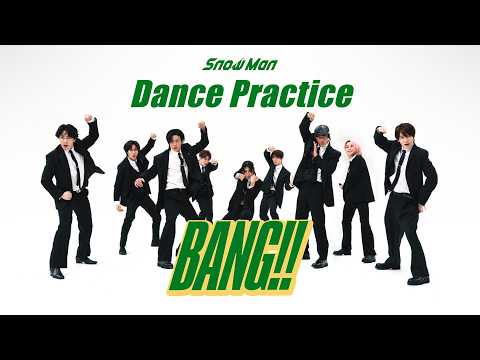 Snow Man 'BANG!!' Dance Practice thumbnail